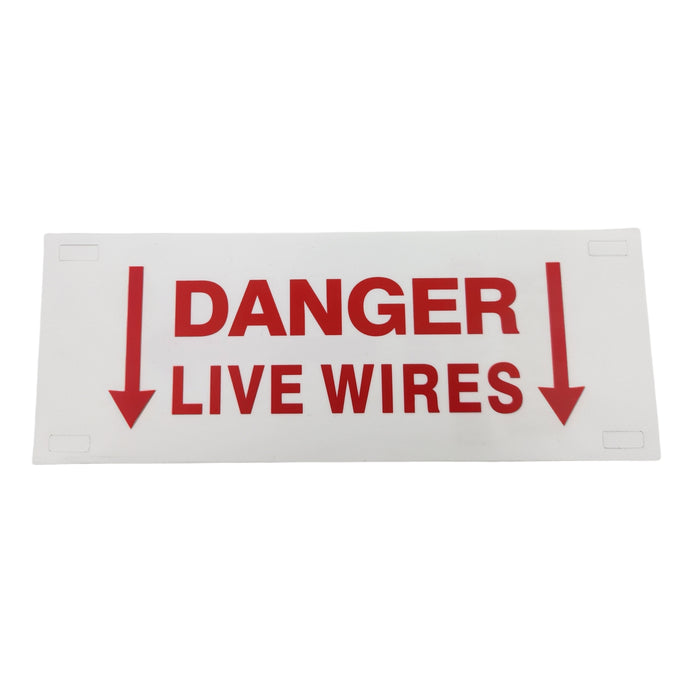 Double Sided Sign Reads: DANGER UNDERGROUND CABLES/DANGER LIVE WIRES